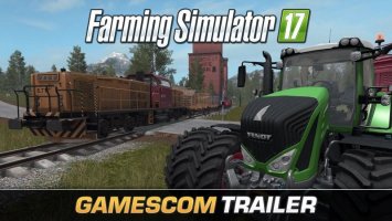 Farming Simulator 17 Official Gamescom Trailer news