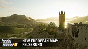 Farming Simulator 19: New European Map Felsbrunn Featurette news