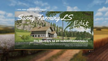 Felsbrunn SunnyFarmingLS Edit fs19