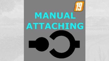 Manual Attaching v1.0 fs19