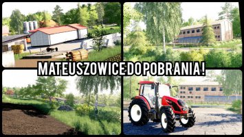 MATEUSZOWICE by Agro Mati Games FS19