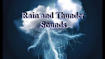 Realistic Heavy Rain and Thunder Sounds v1.1 fs19