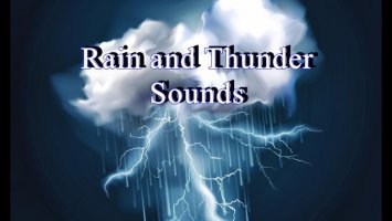 Realistic Heavy Rain and Thunder Sounds v1.1