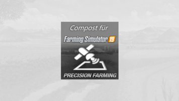 Anpassung Compost (Hof Bergmann) für Precision Farming v1.0.0.2 FS19