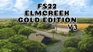 FS 22 ELMCREEK GOLD EDITION V3