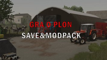SAVE&MODPACK GRA O PLON fs22