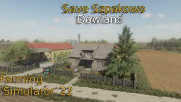 Save Szpakowo Dowland FS22