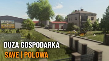 FS22 | Save Połowa | Duża gospa + nowe skupy