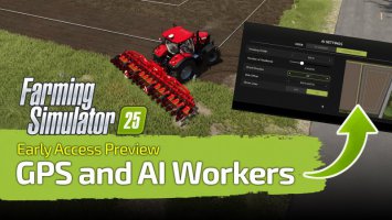 FS25 Gameplay with GPS and AI Workers news