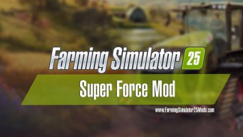 Super Force (multiplayer compatible) V1.0.0.2 FS25