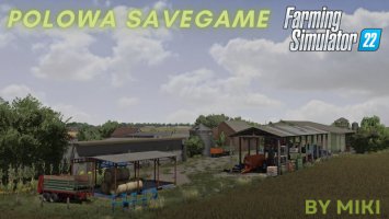 POLOWA SAVEGAME+MODPACK BY MIKI