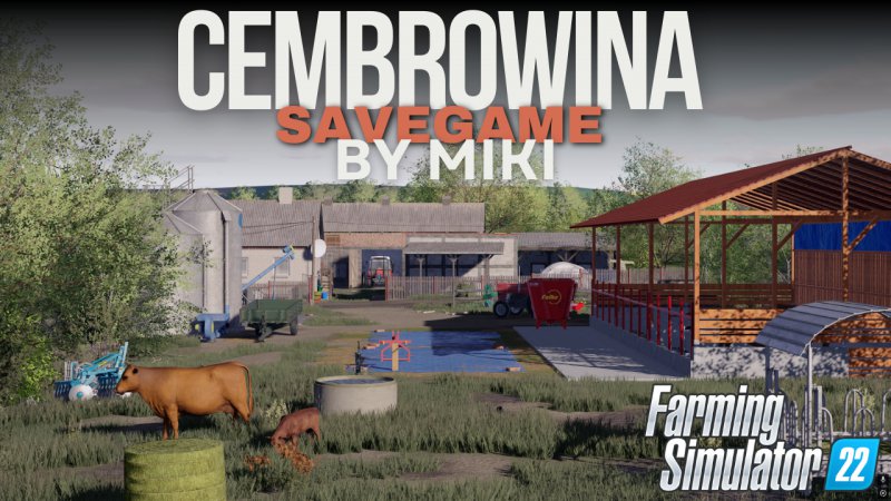CEMBROWINA SAVEGAME BY MIKI FS22